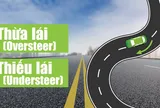 Cách khắc phục hiện tượng thừa lái, thiếu lái