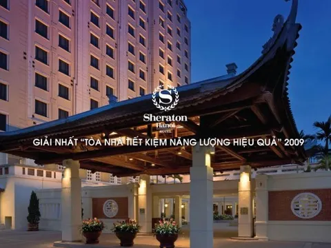Sheraton Hanoi được bình chọn “Tòa nhà tiết kiệm năng lượng hiệu quả năm 2009”