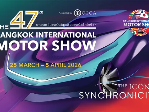 Triển lãm Ô tô Quốc tế Bangkok lần thứ 47: Tính Đồng bộ giữa Công nghiệp ô tô và Phát triển kinh tế