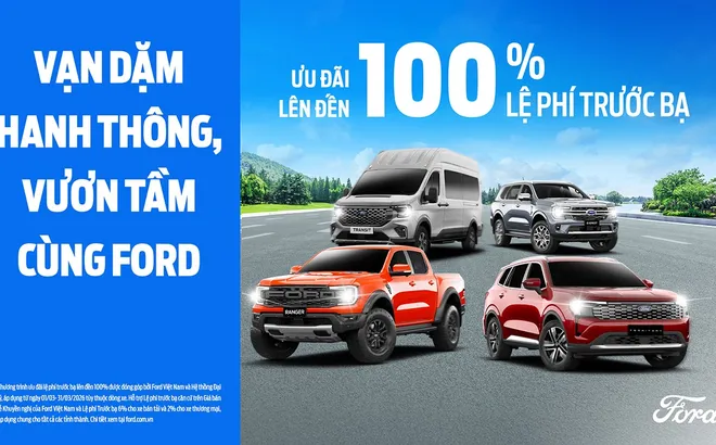 Ford Triển Khai Chương Trình Hỗ Trợ Lên Đến 100% Lệ Phí Trước Bạ